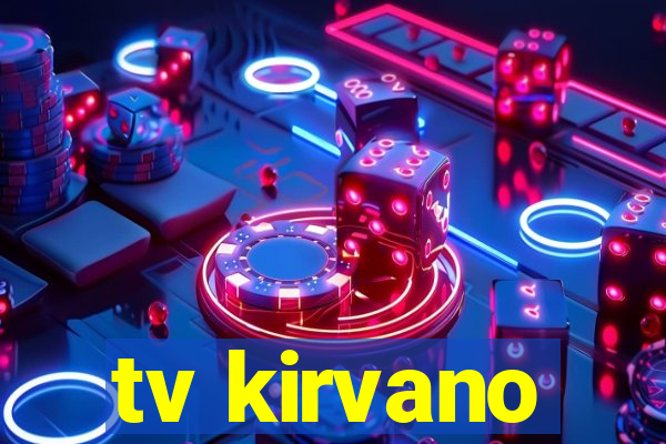 tv kirvano